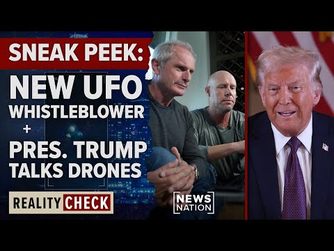 New UAP whistleblower describes &#039;egg-shaped&#039; object; Trump pledges drone report | Reality Check