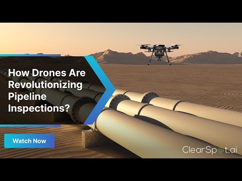 How Drones Are Revolutionizing Pipeline Inspections?