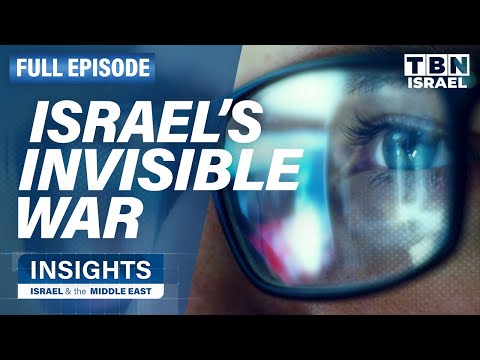 Israel&#039;s Cyber Security: The Invisible War | FULL EPISODE | Insights on TBN Israel