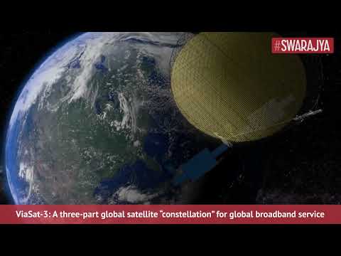 How ViaSat-3 Can Prove To Be A Gamechanger In Global Satellite Internet Service