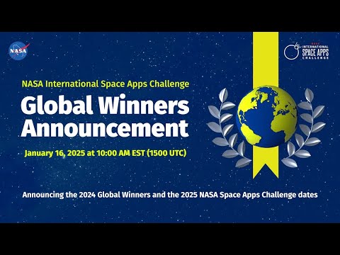 Global Winners Announcement | 2024 NASA Space Apps Challenge