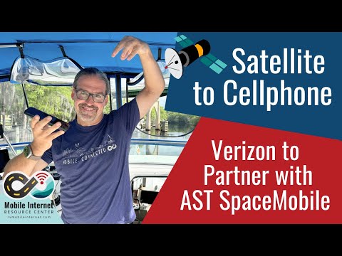 Verizon Joins AT&amp;T in Partnering With AST SpaceMobile For Satellite Direct To Cellular Service