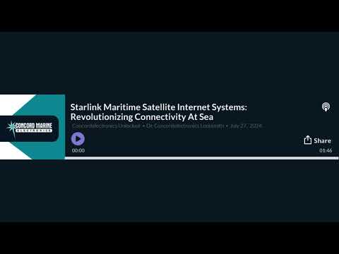 Podcast Starlink Maritime Satellite Internet Systems Revolutionizing Connectivity at Sea