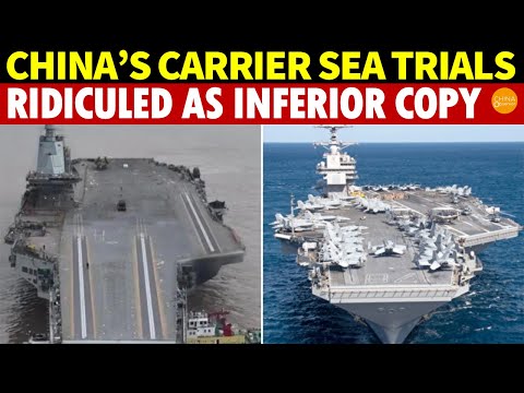 China’s Fujian Aircraft Carrier’s Sea Trials Are Mocked as a Poor U.S. Imitation, Details Exposed