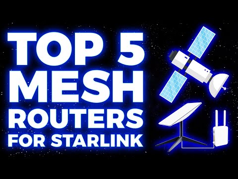 TOP 5 #Mesh Routers for your #Starlink #Satellite Internet