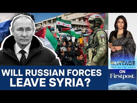 Syria: Rebels Test Russia&#039;s Military Influence After Assad&#039;s Fall | Vantage with Palki Sharma